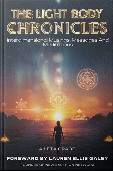The Light Body Chronicles book cover by Aileta Grace